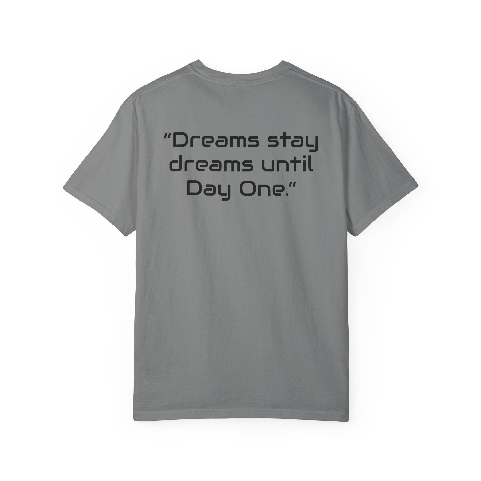 "Dreams Stay Dreams" I Unisex Graphic Tee BlackText
