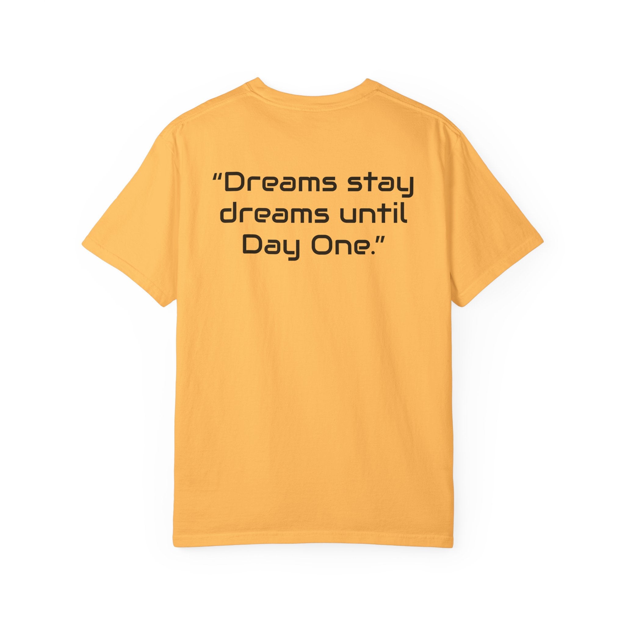 "Dreams Stay Dreams" I Unisex Graphic Tee BlackText