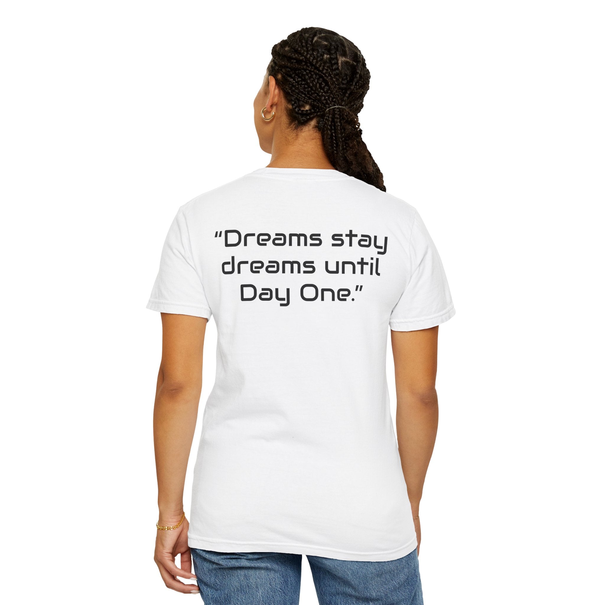 "Dreams Stay Dreams" I Unisex Graphic Tee BlackText